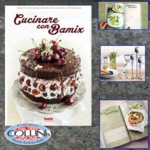 Bamix - BOOK Rezepte mit BAMIX Kochen - in Italienisch